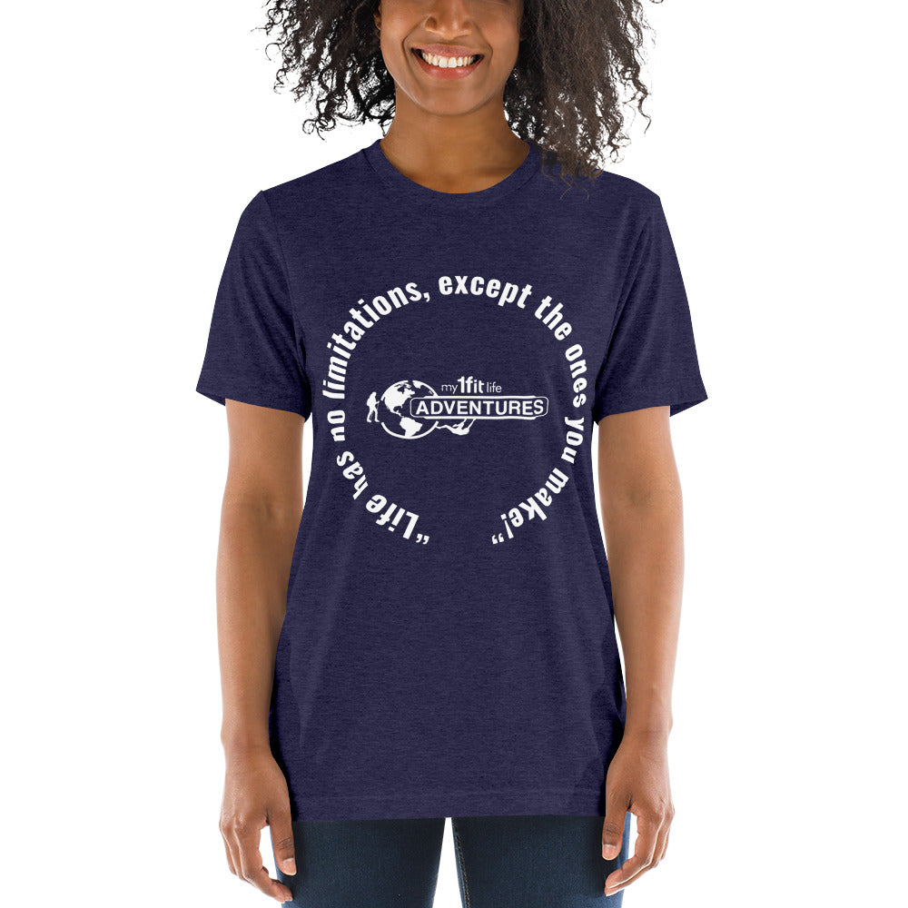 “Life has no limitations, except the ones you make!” Short sleeve t-shirt