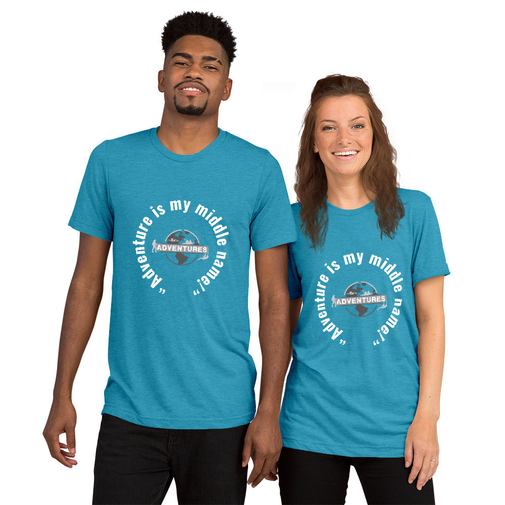 “Adventure is my middle name!” Short sleeve t-shirt