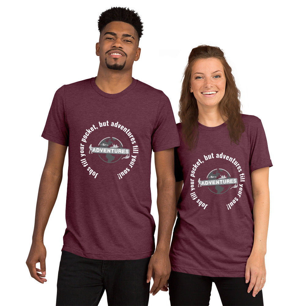 “Jobs fill your pocket, but adventures fill your soul.” sleeve t-shirt
