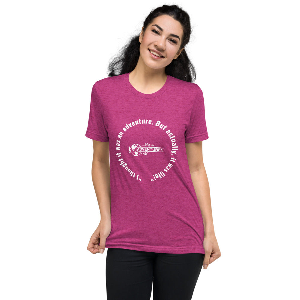 “I thought it was an adventure. But actually, it was life!” sleeve t-shirt
