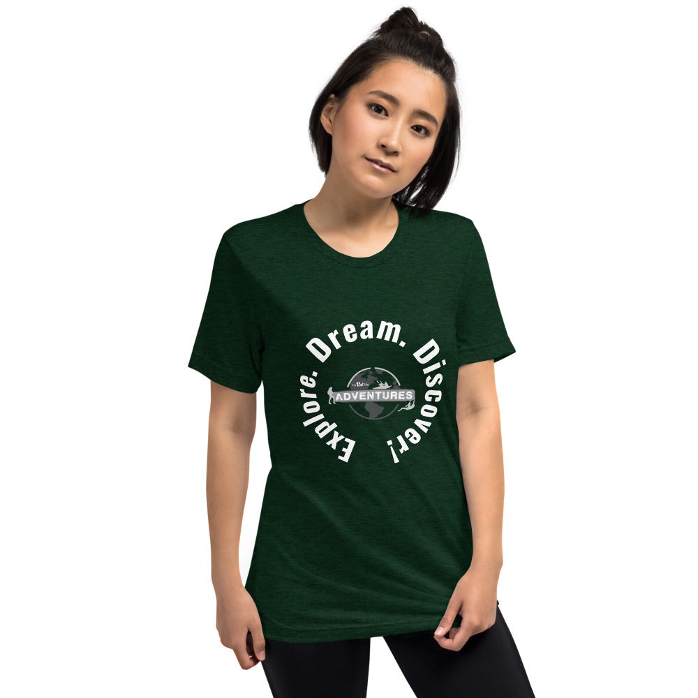 Explore. Dream. Discover! Short sleeve t-shirt