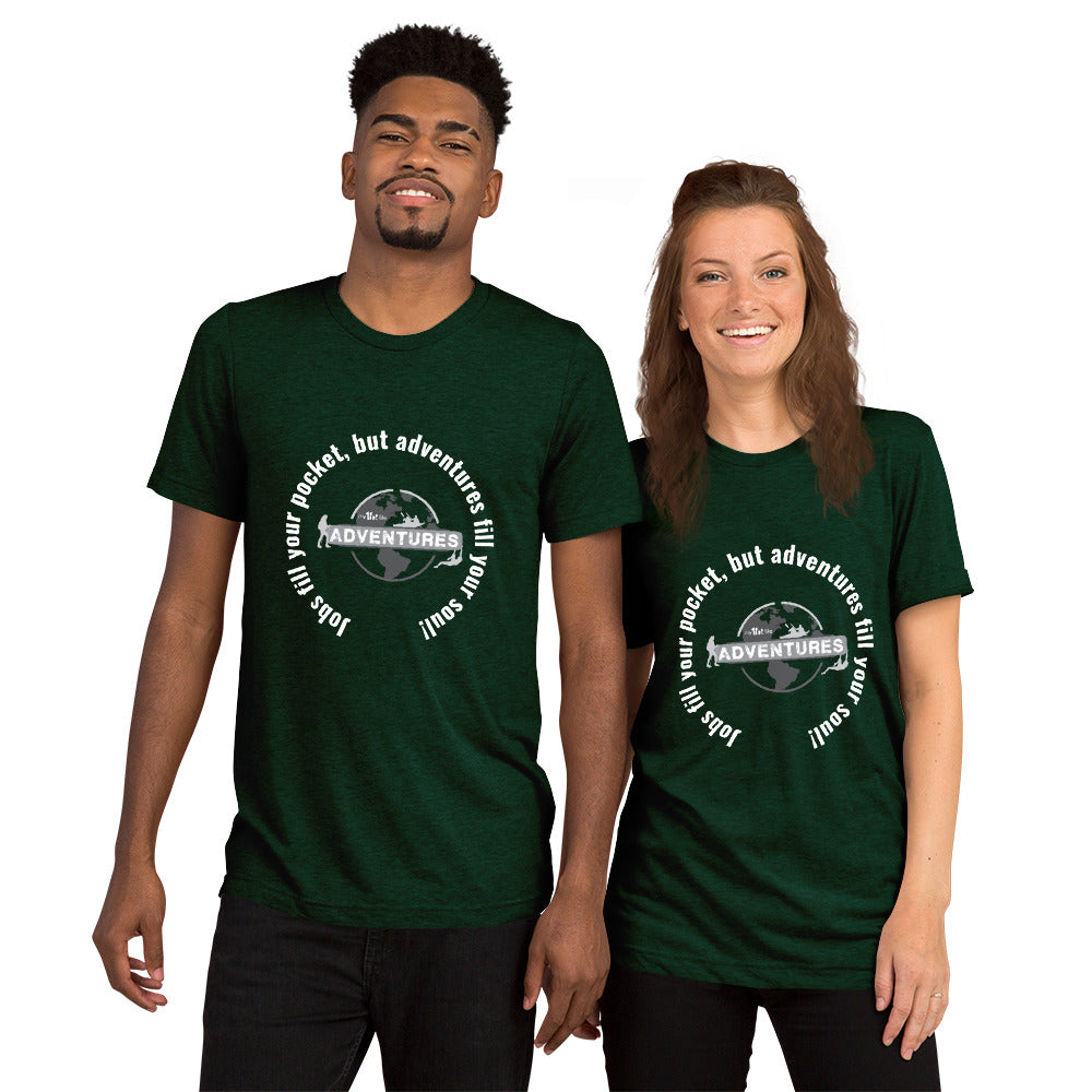 “Jobs fill your pocket, but adventures fill your soul.” sleeve t-shirt