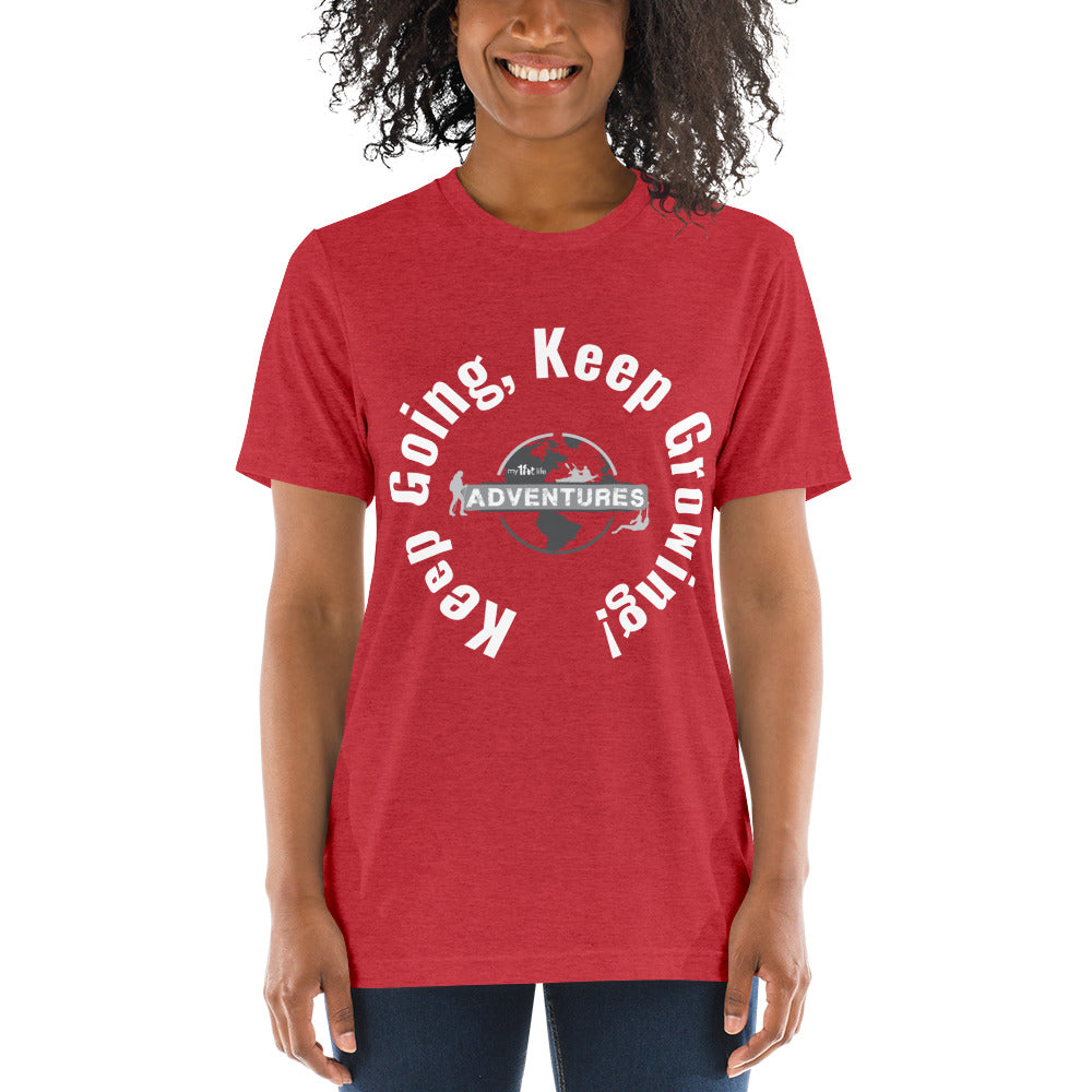 Keep Going, Keep Growing! Short sleeve t-shirt