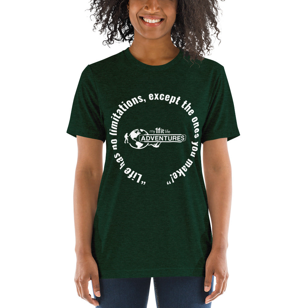 “Life has no limitations, except the ones you make!” Short sleeve t-shirt