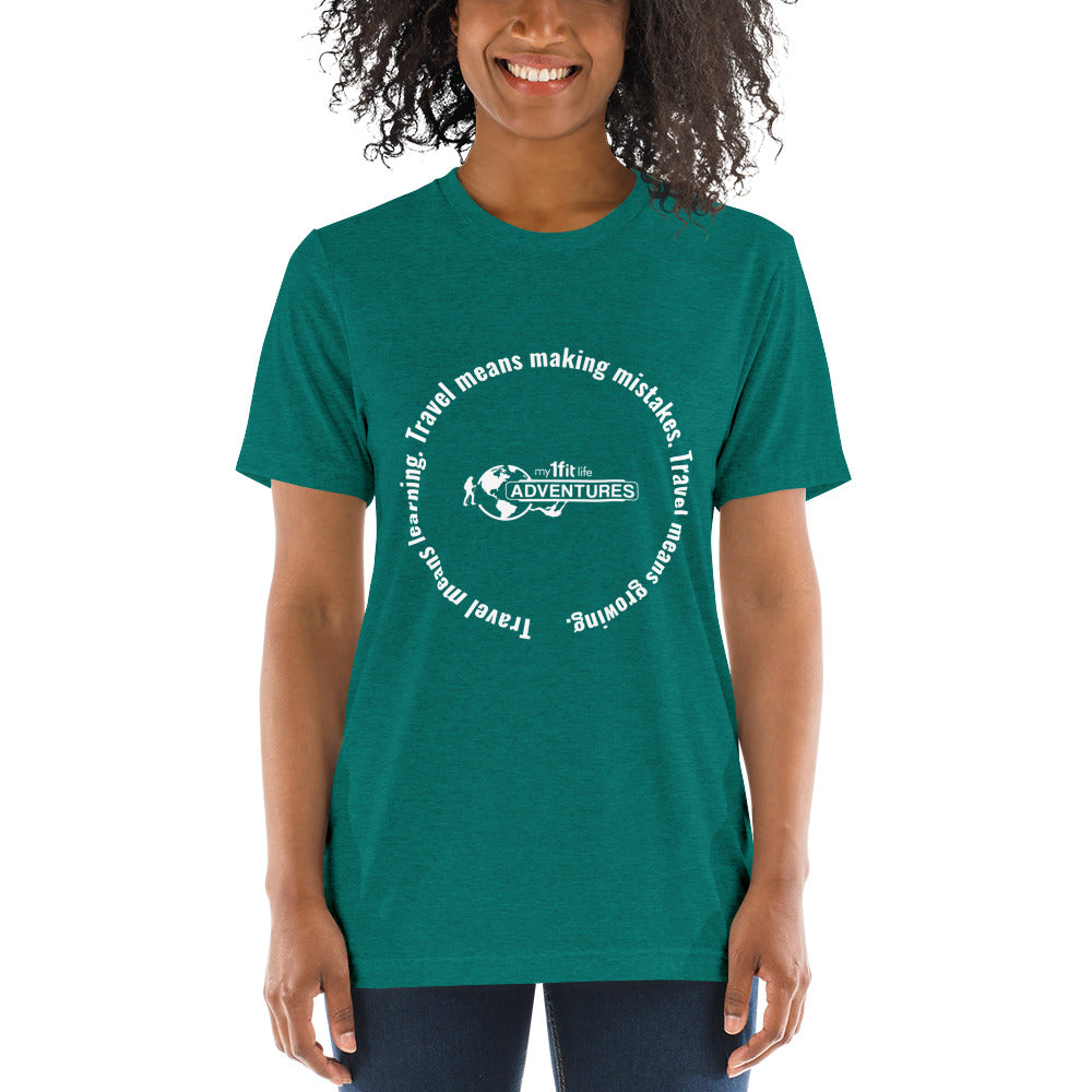 Travel means learning. Travel means making mistakes. Travel means growing. Short sleeve t-shirt