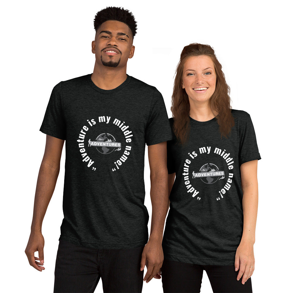 “Adventure is my middle name!” Short sleeve t-shirt