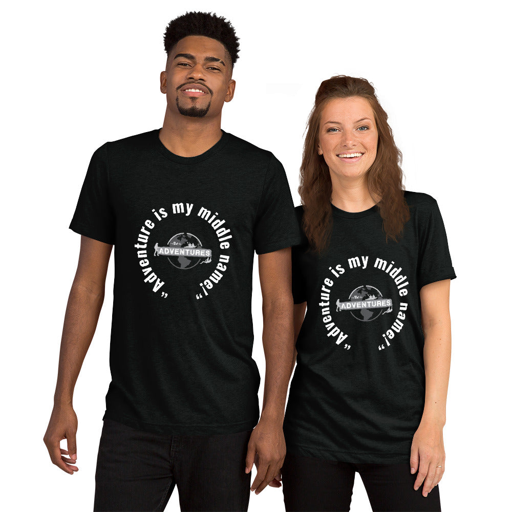 “Adventure is my middle name!” Short sleeve t-shirt