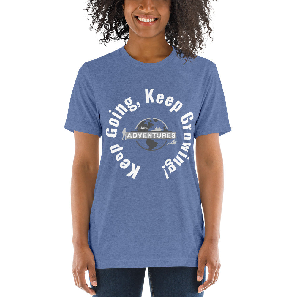 Keep Going, Keep Growing! Short sleeve t-shirt