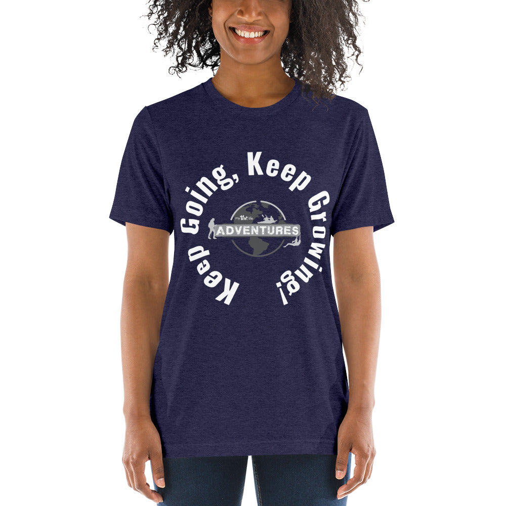 Keep Going, Keep Growing! Short sleeve t-shirt