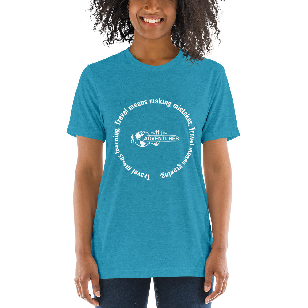 Travel means learning. Travel means making mistakes. Travel means growing. Short sleeve t-shirt