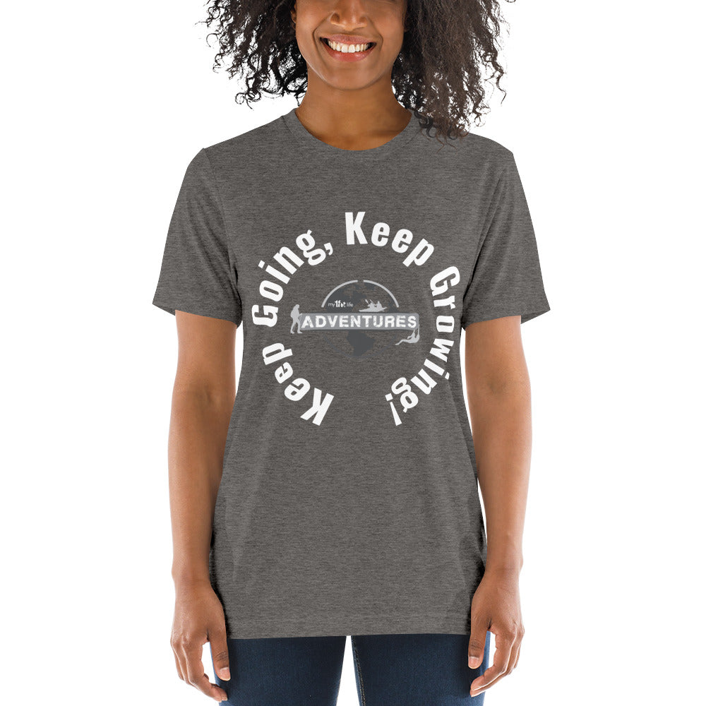 Keep Going, Keep Growing! Short sleeve t-shirt