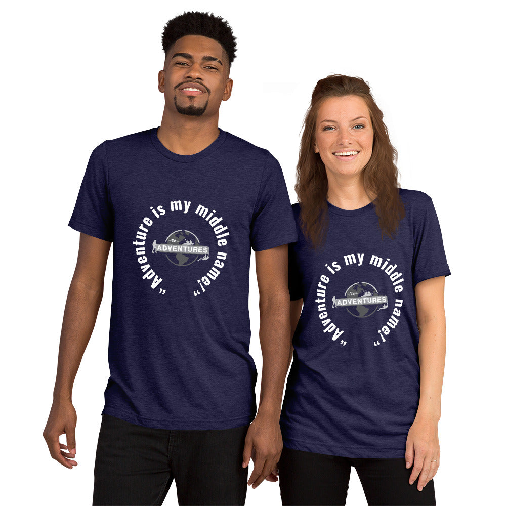 “Adventure is my middle name!” Short sleeve t-shirt
