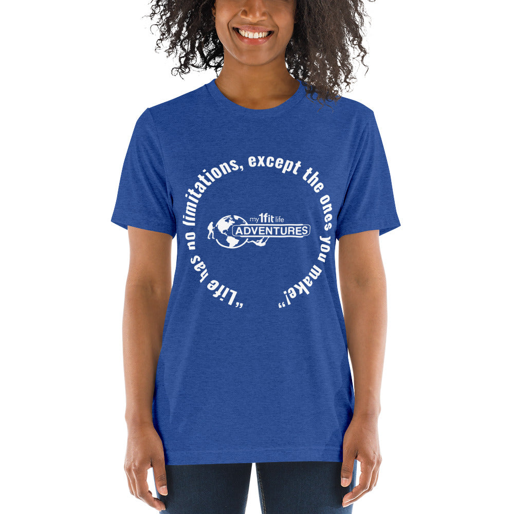 “Life has no limitations, except the ones you make!” Short sleeve t-shirt