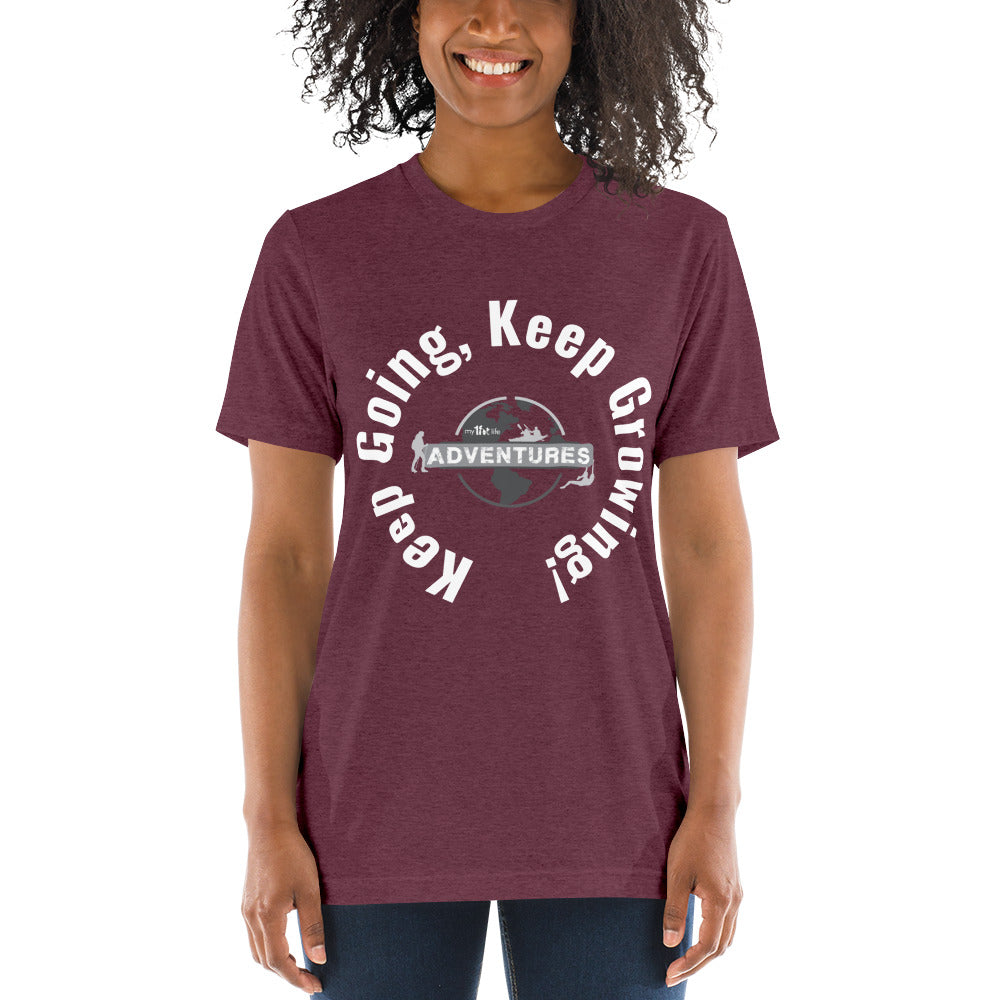 Keep Going, Keep Growing! Short sleeve t-shirt