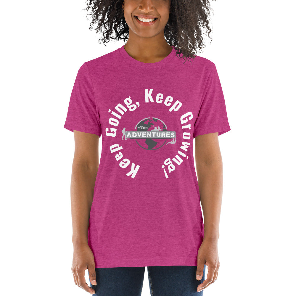Keep Going, Keep Growing! Short sleeve t-shirt