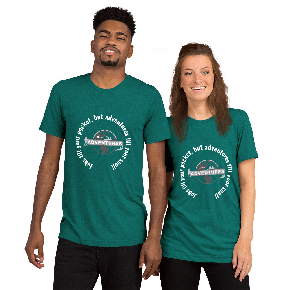 “Jobs fill your pocket, but adventures fill your soul.” sleeve t-shirt