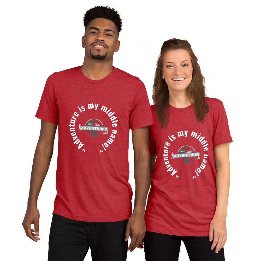 “Adventure is my middle name!” Short sleeve t-shirt