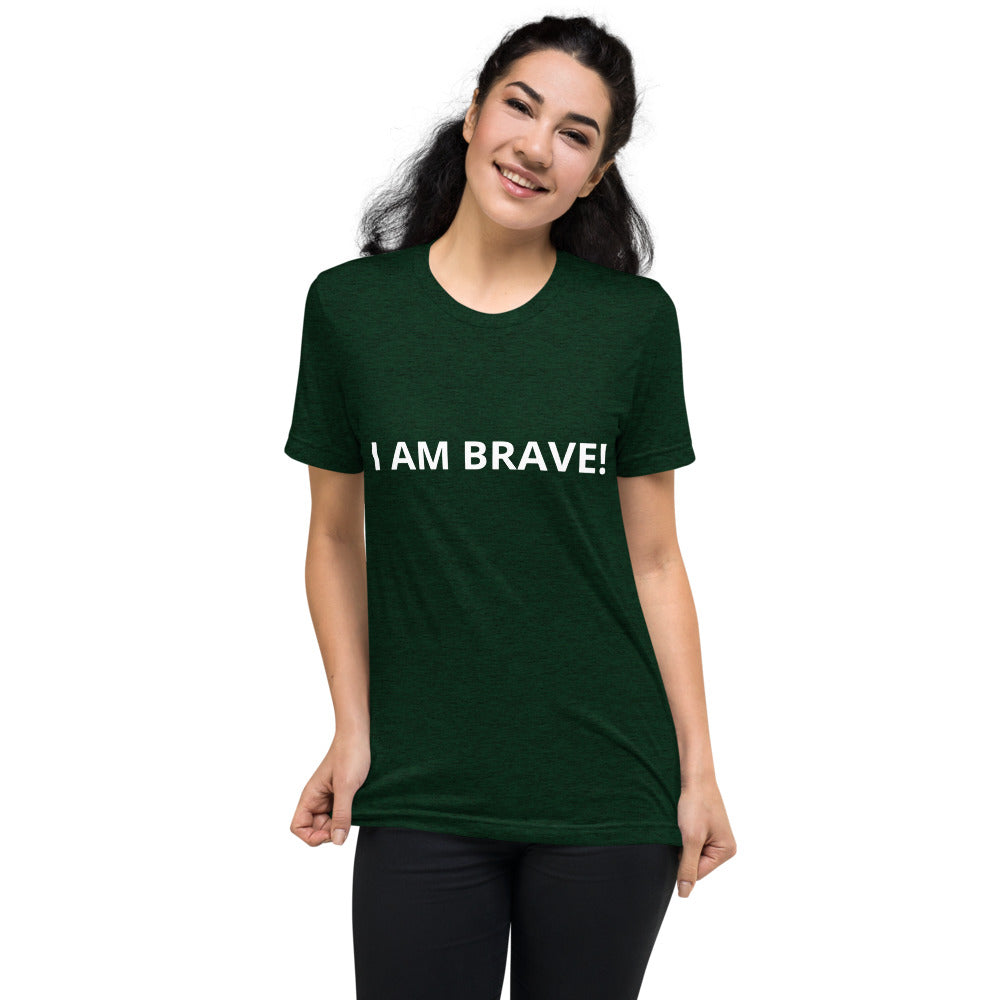 I AM BRAVE! Short sleeve t-shirt