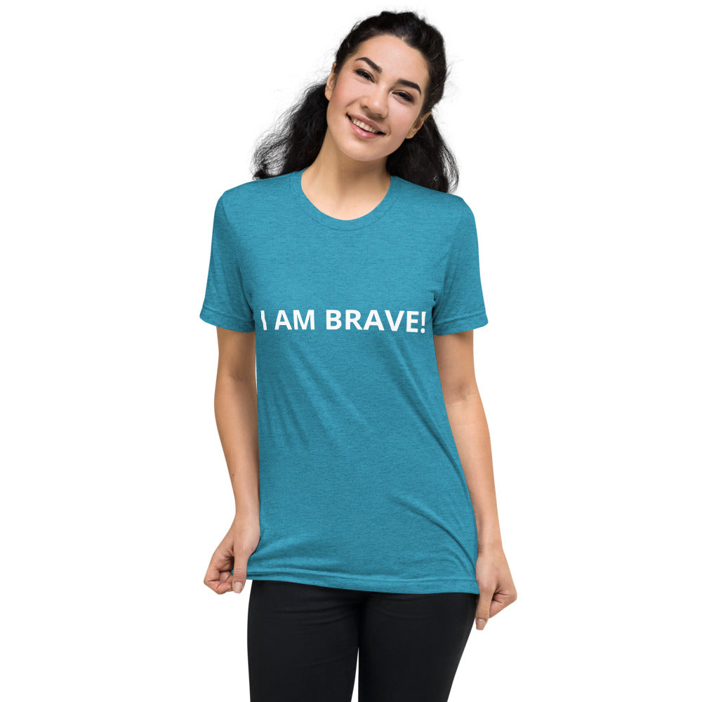 I AM BRAVE! Short sleeve t-shirt