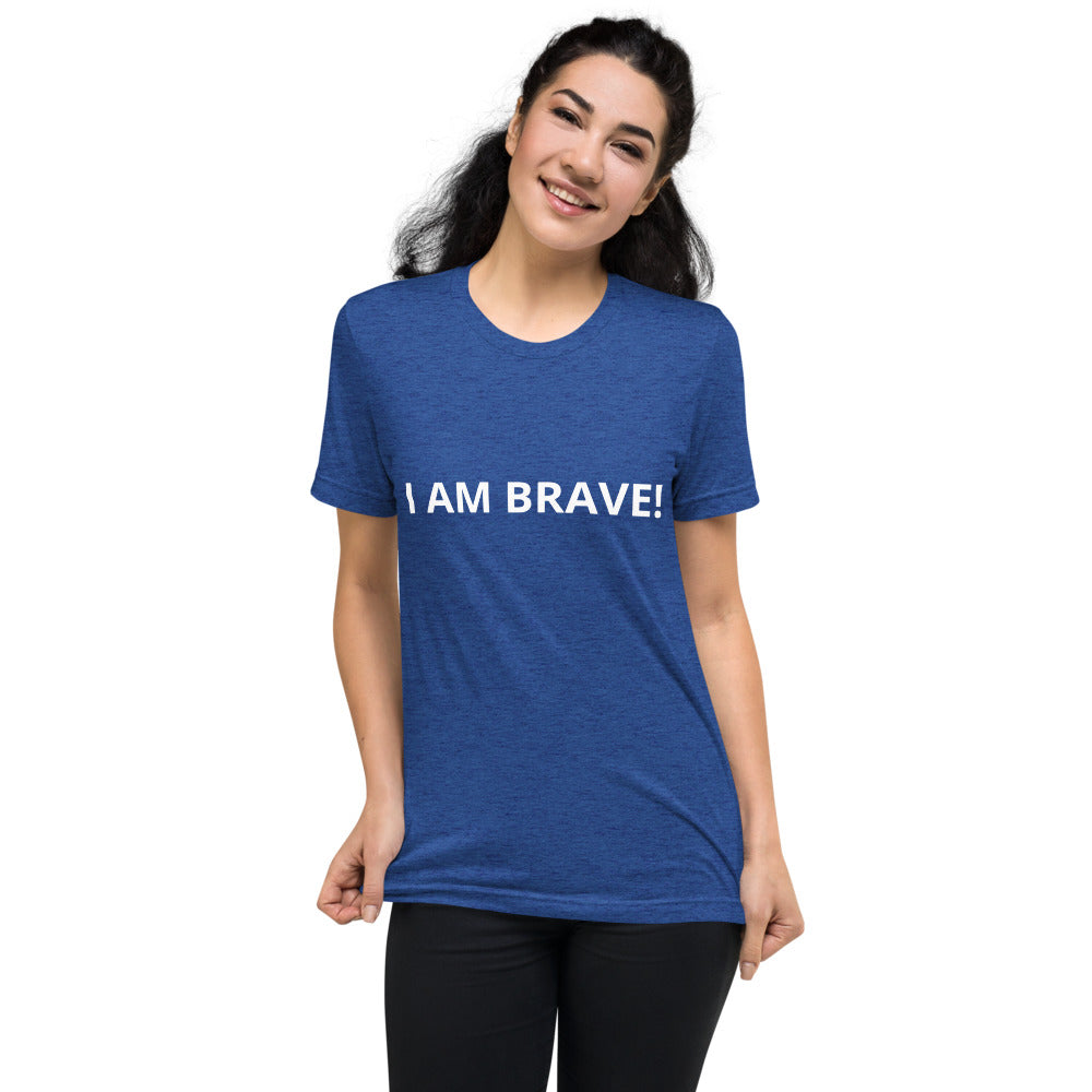 I AM BRAVE! Short sleeve t-shirt