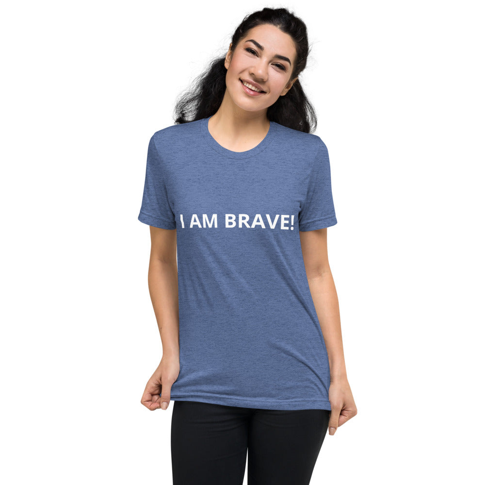 I AM BRAVE! Short sleeve t-shirt