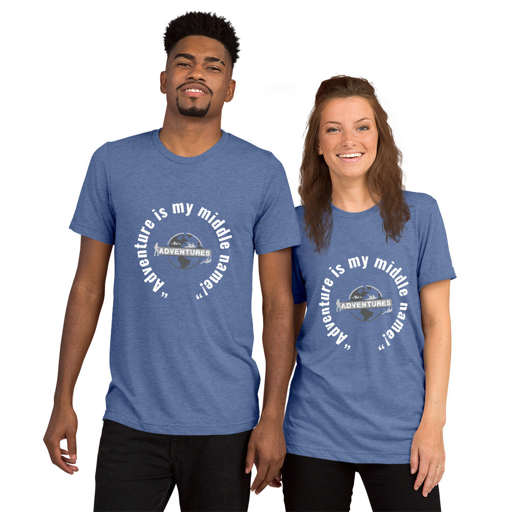 “Adventure is my middle name!” Short sleeve t-shirt