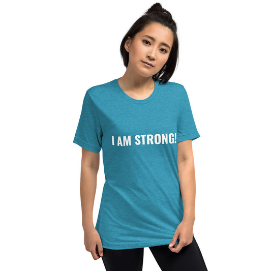 I AM STRONG! Short sleeve t-shirt